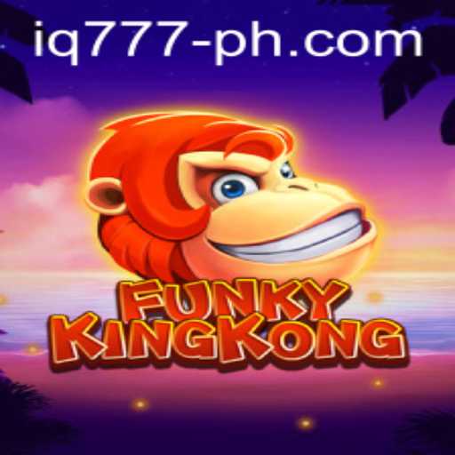 Discover the World of FunkyKingKong: A Unique Gaming Experience with IQ777